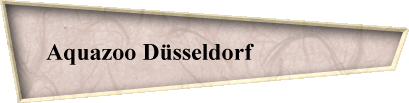 Aquazoo Dsseldorf                   