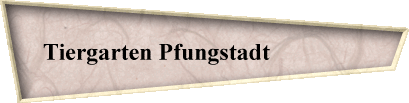 Tiergarten Pfungstadt                