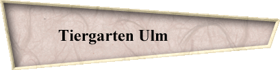 Tiergarten Ulm             