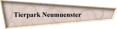 Tierpark Neumuenster             