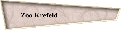 Zoo Krefeld                        